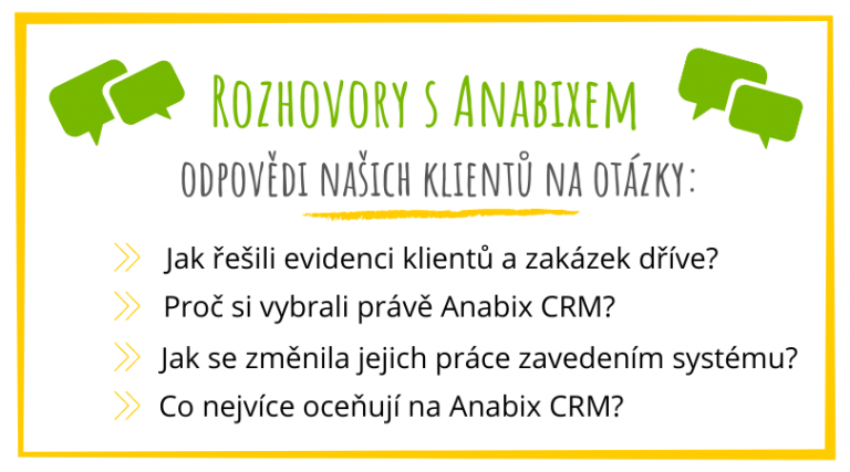 Rozhovory s klienty Anabix CRM